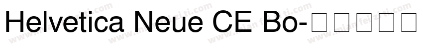 Helvetica Neue CE Bo字体转换